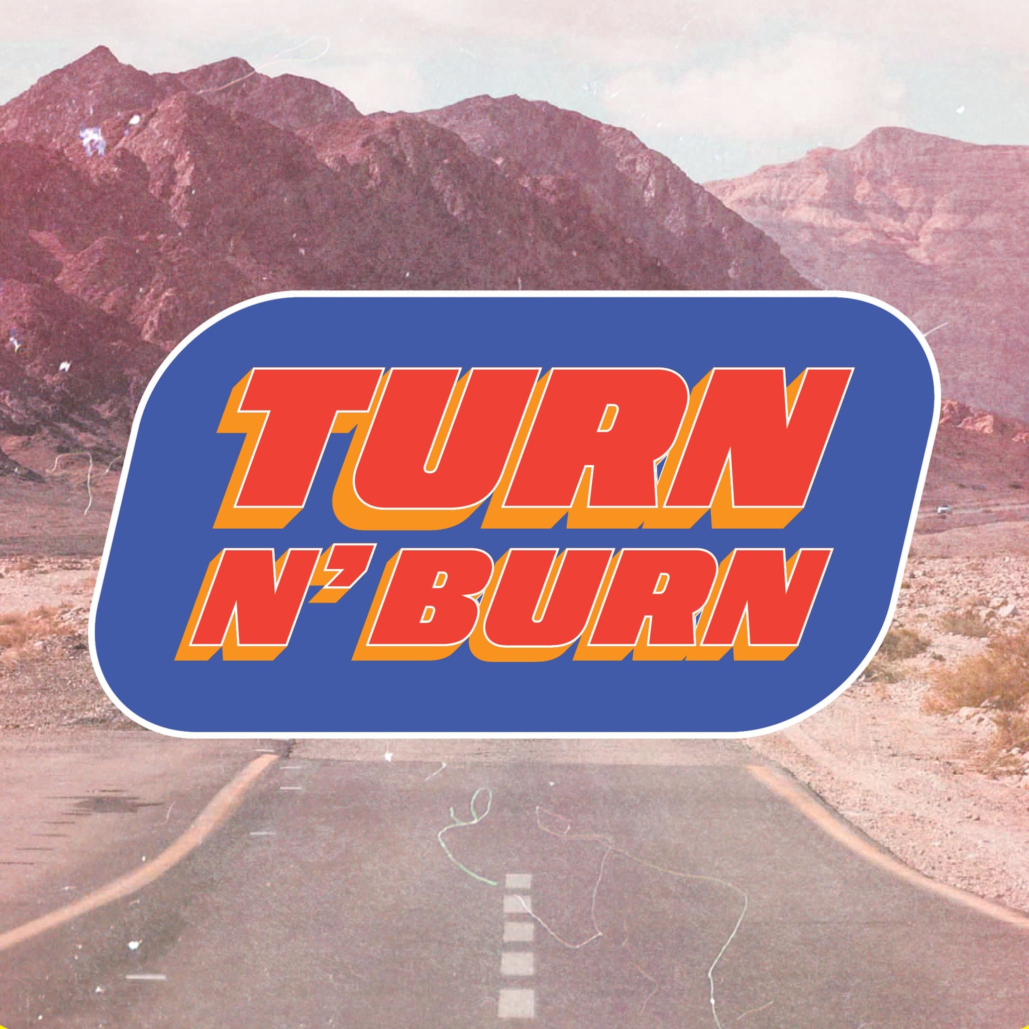 Turn N Burn