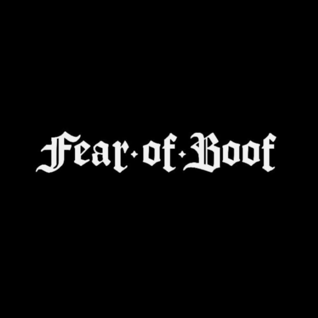 Fear Of Boof